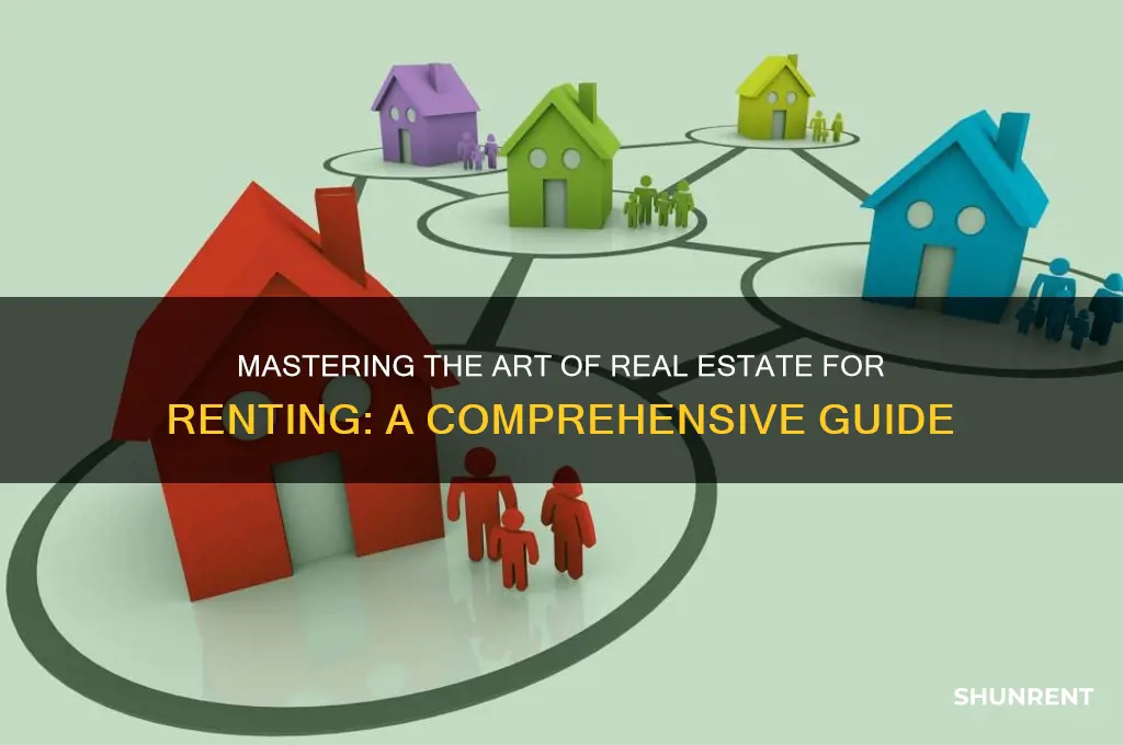 how to be real estate for renting