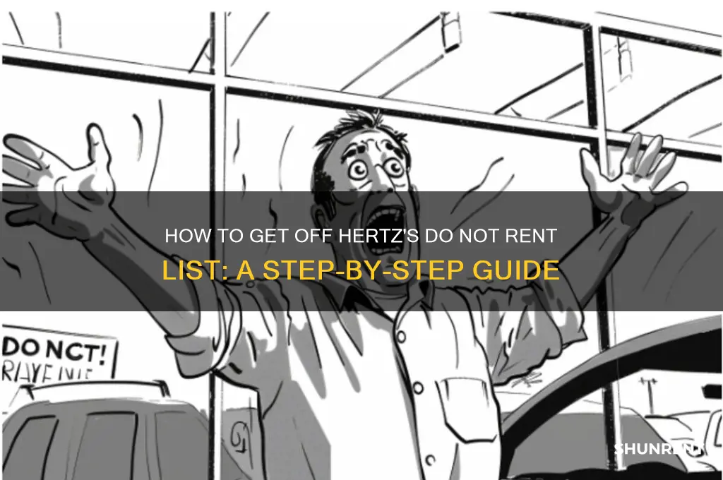 how to be removed from do not rent list hertz
