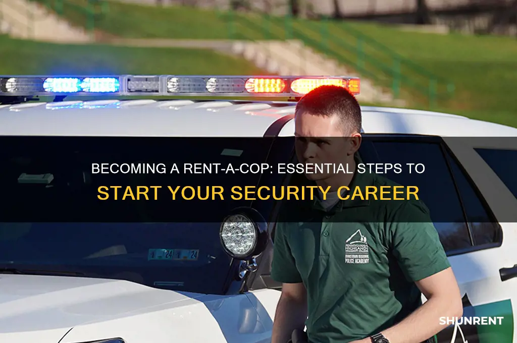 how to become a rent a cop