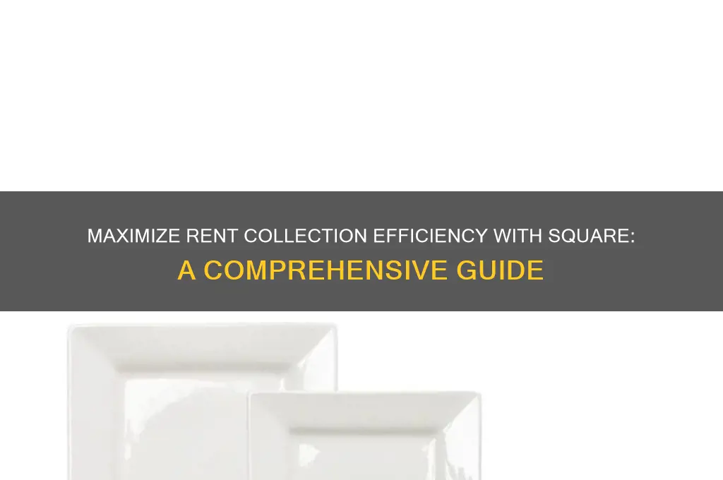 how to best use square to collect rent