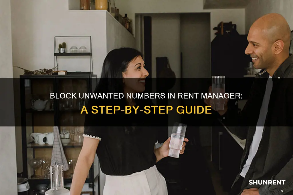 how to block numbers in rent manager