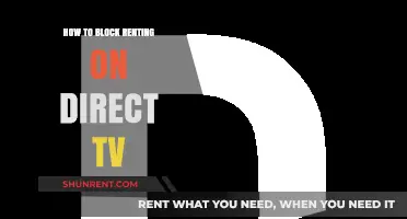 How to Block Renting on DIRECTV: A Step-by-Step Guide
