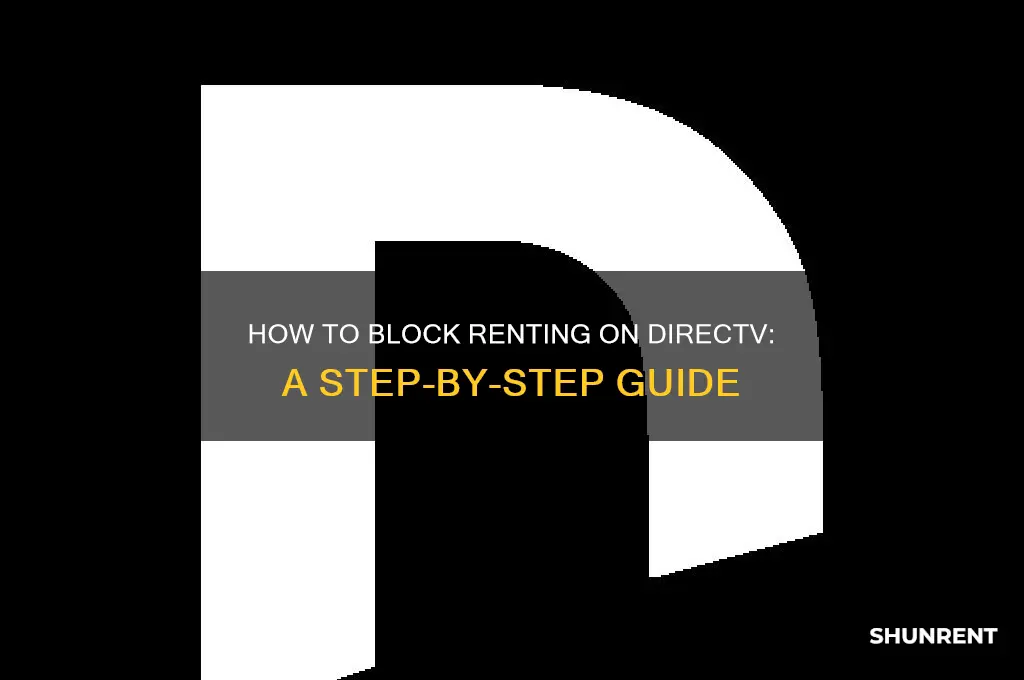 how to block renting on direct tv