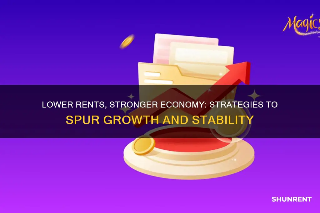 how to boost economy by reducing rent