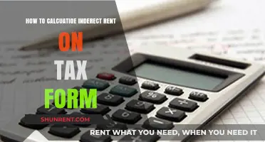 Calculating Indirect Rent on Your Tax Form: A Step-by-Step Guide