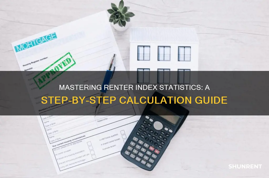 how to calculate a renter index statistics