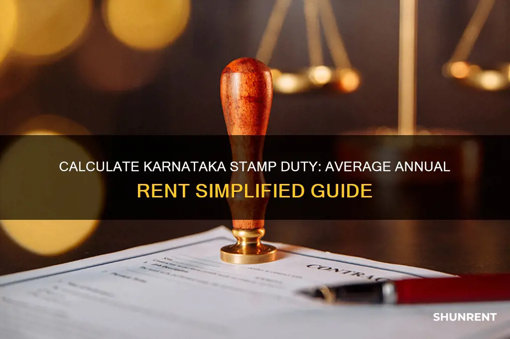 how to calculate average annual rent for stamp duty karnataka