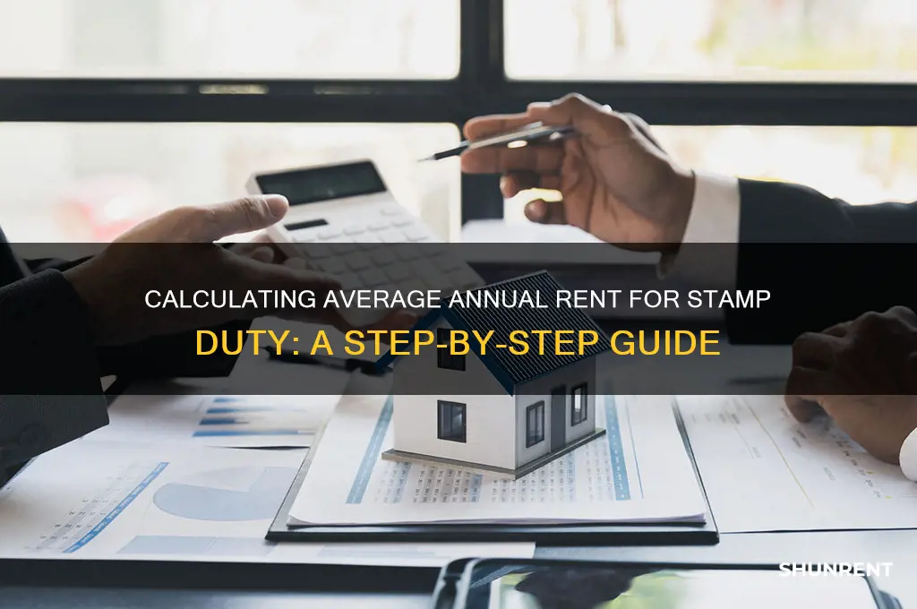 how to calculate average annual rent for stamp duty