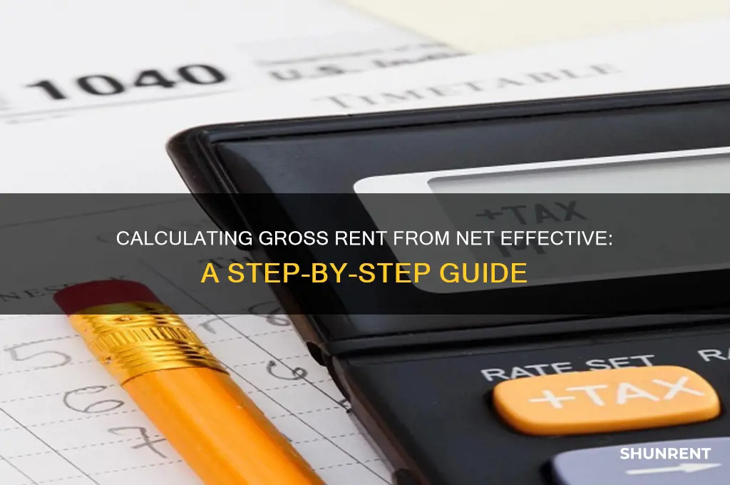 how to calculate gross rent from net effective