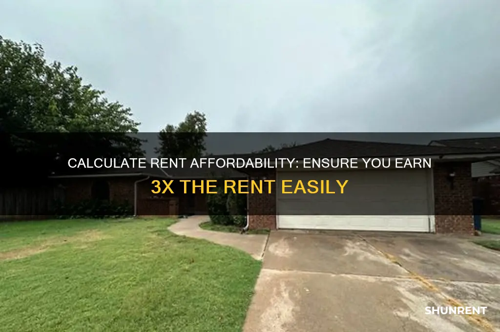 how to calculate if i make 3 times the rent