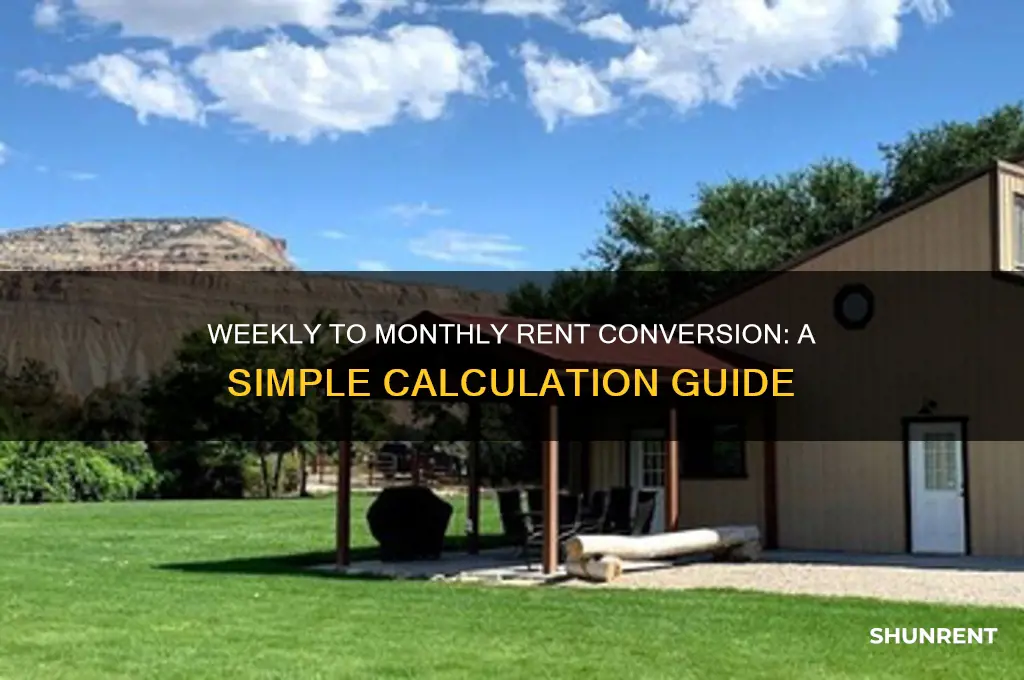 how to calculate monthly rent based on weekly