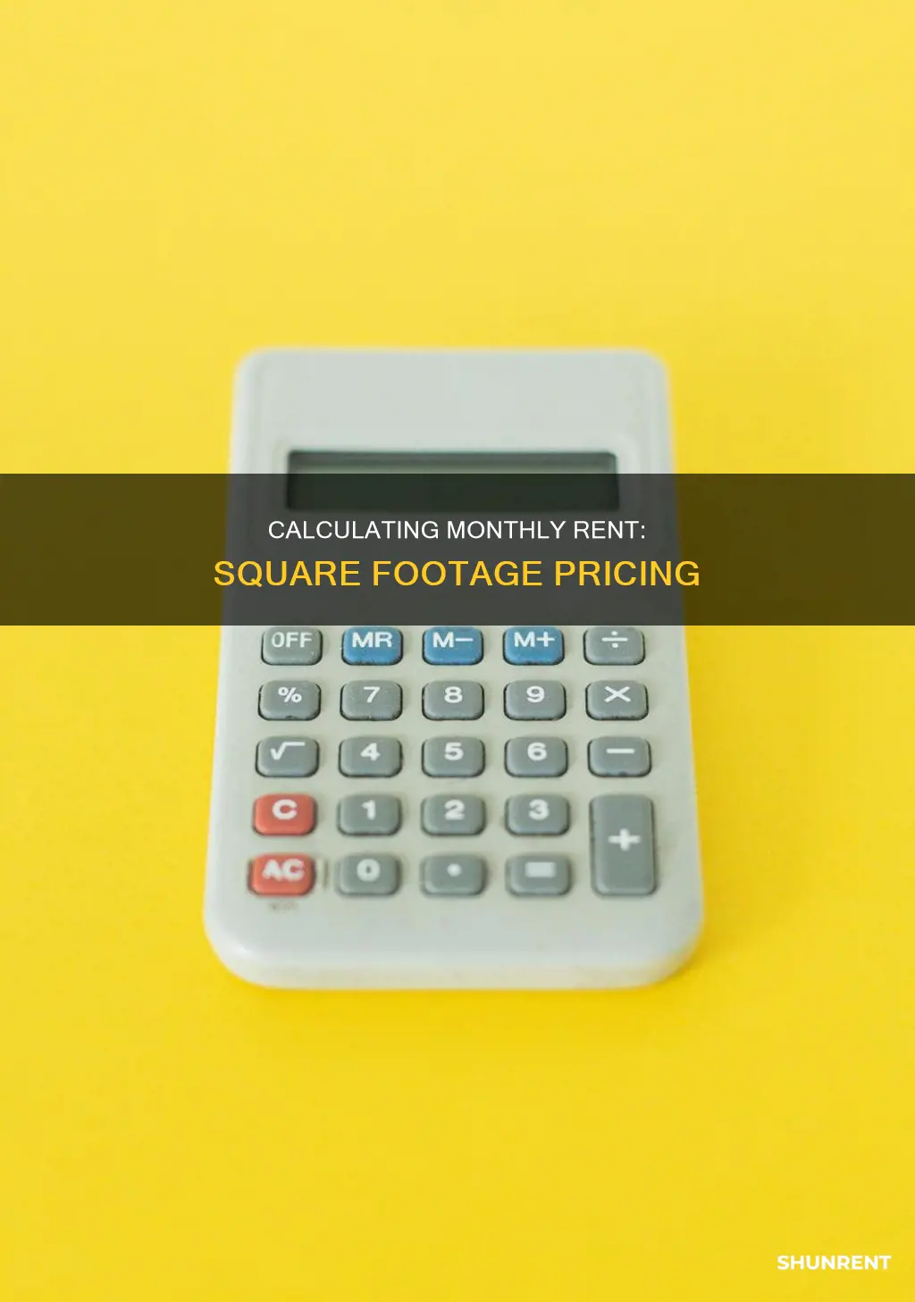 how to calculate monthly rent per square foot