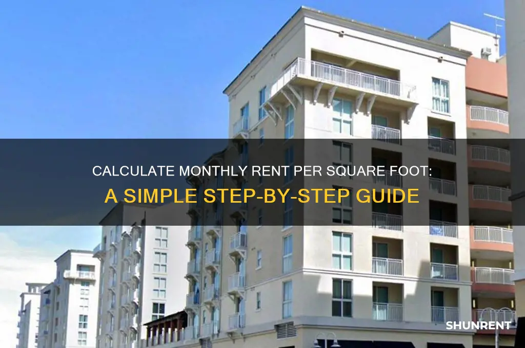 how to calculate monthly rent square foot