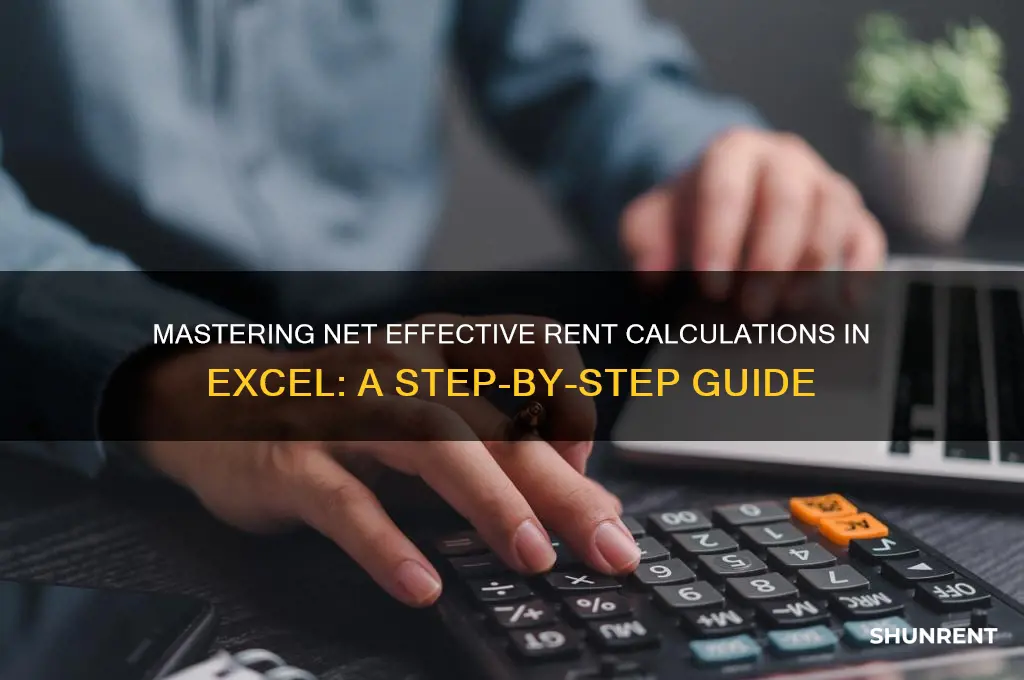 how to calculate net effective rent in excel