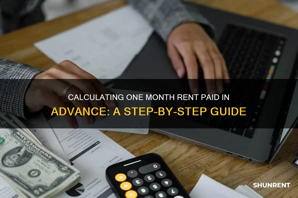 how to calculate one month rent paid in advance