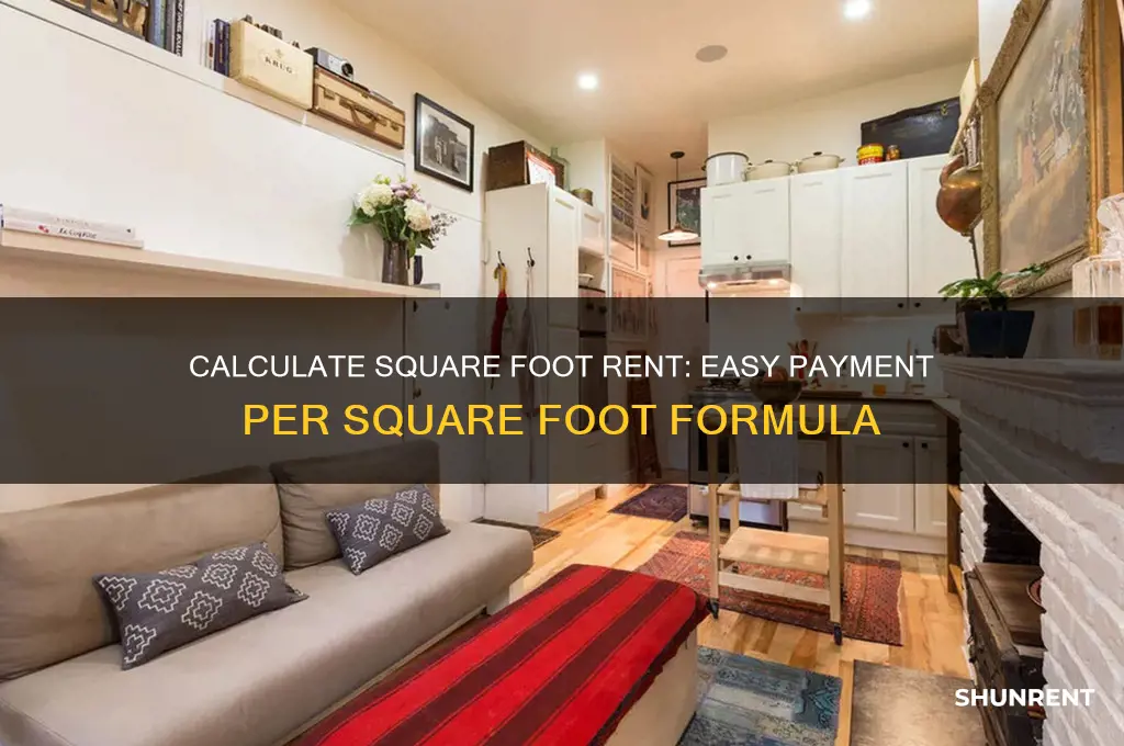 how to calculate payment per square foot rent