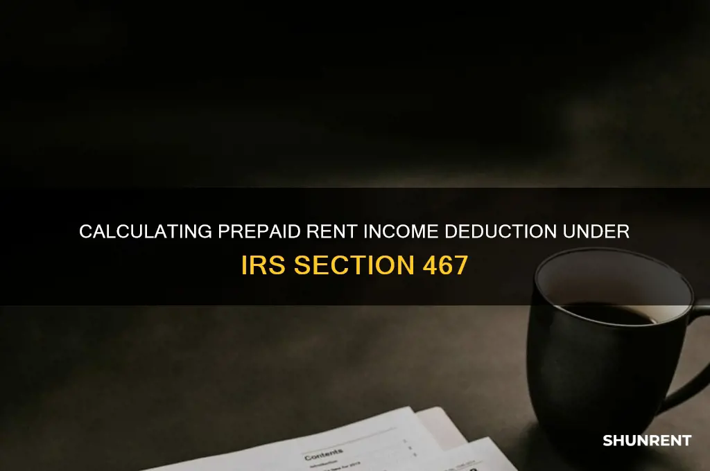 how to calculate prepaid rent income deduction 467
