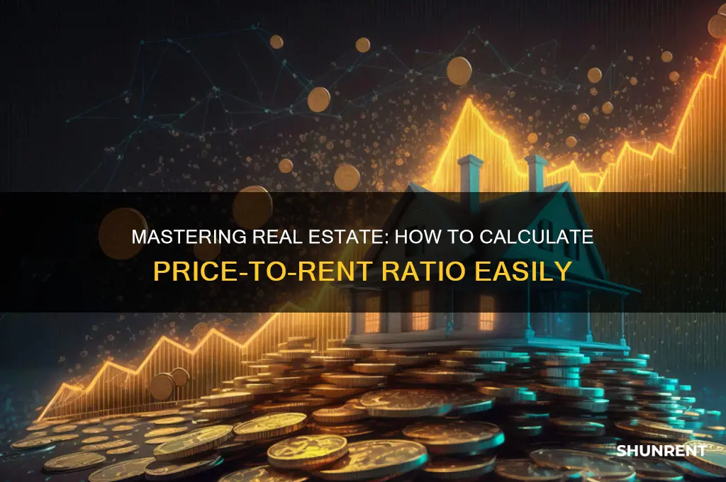 how to calculate price to rent ratio