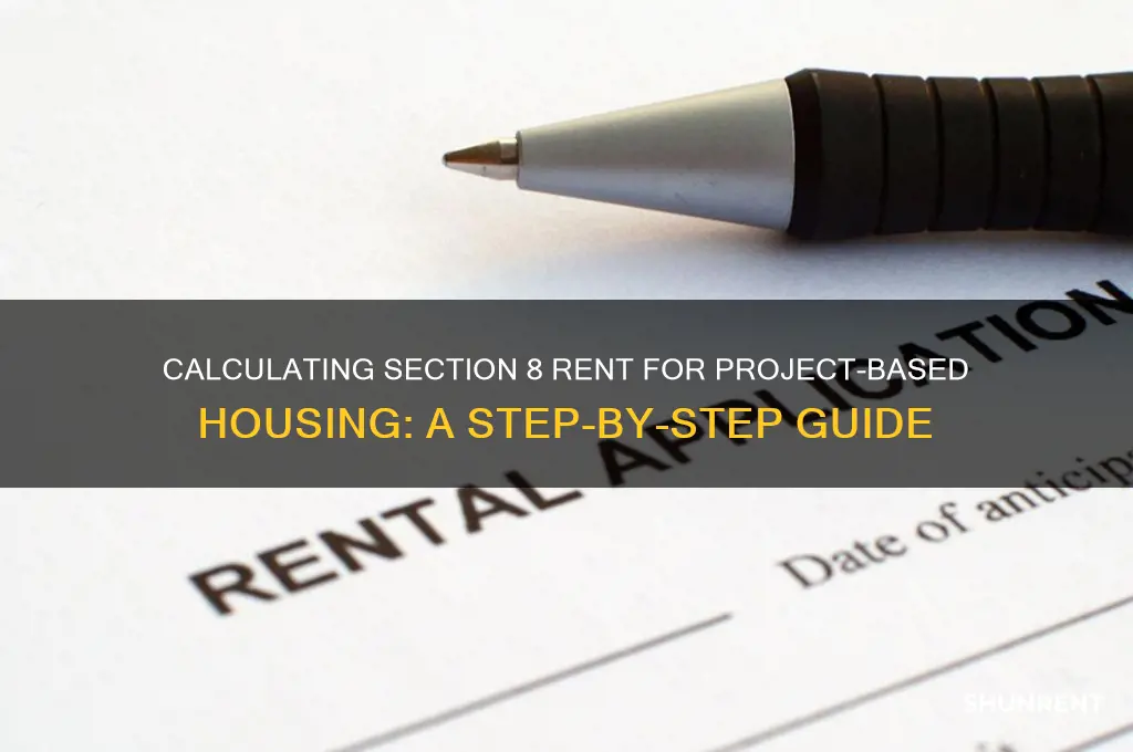 how to calculate project based section 8 rent