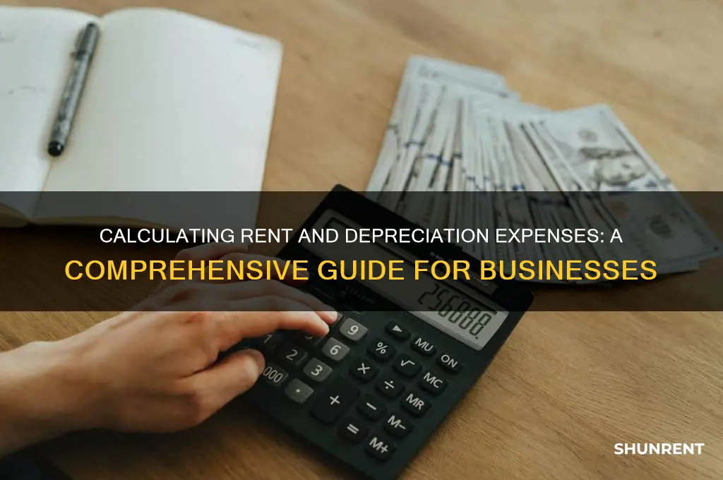 how to calculate rent expense depreciation expense