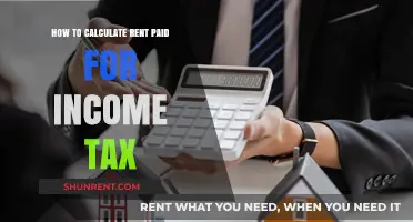 Calculating Rent Paid for Income Tax: A Step-by-Step Guide