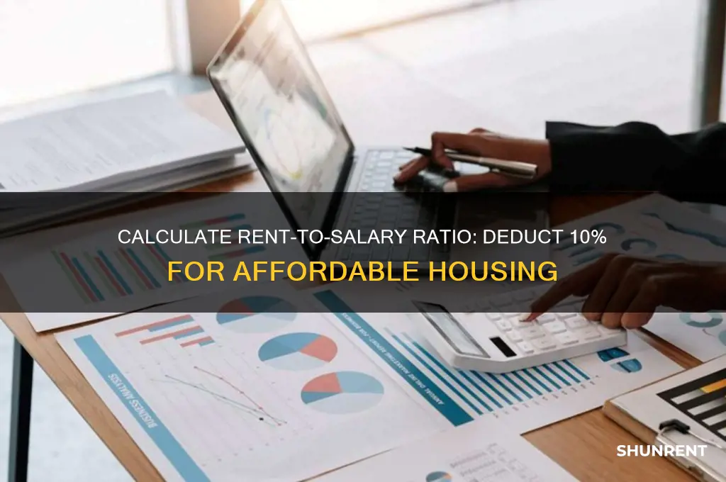 how to calculate rent paid less 10 of salary