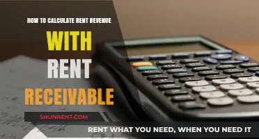 Calculating Rent Revenue: A Guide to Using Rent Receivable