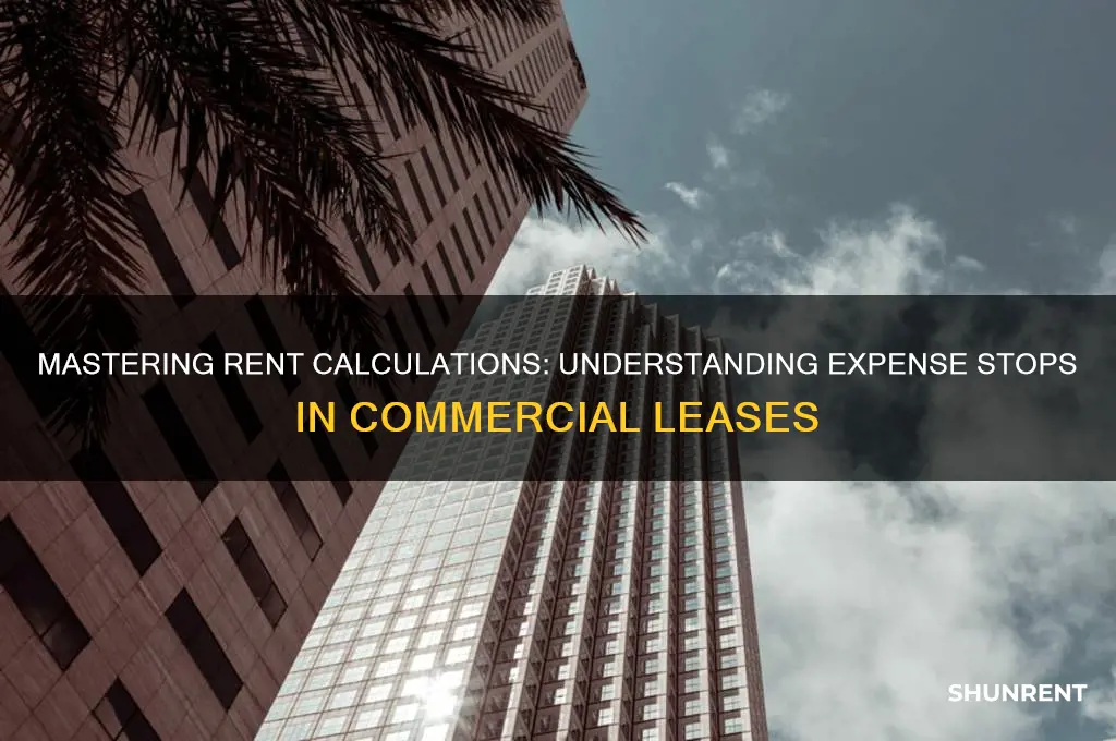 how to calculate rent with expense stops