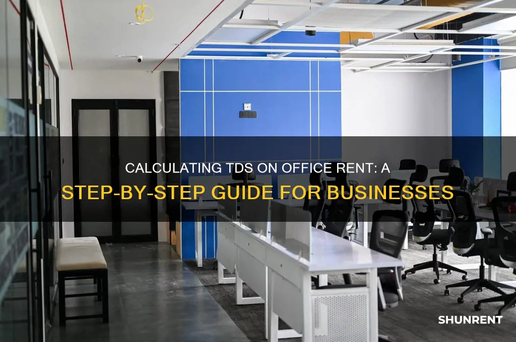 how to calculate tds on office rent
