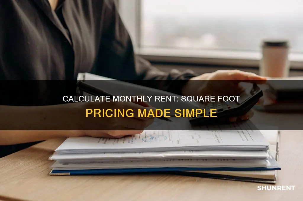 how to calulate monthly rent based on square feet