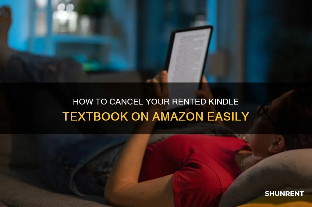 how to cancel a rented kindle text book amazon