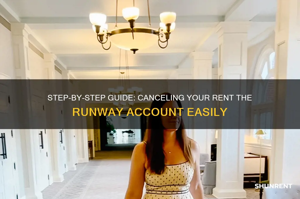 how to cancel account with rent the runway