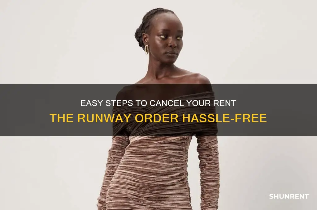 how to cancel rent the runway order