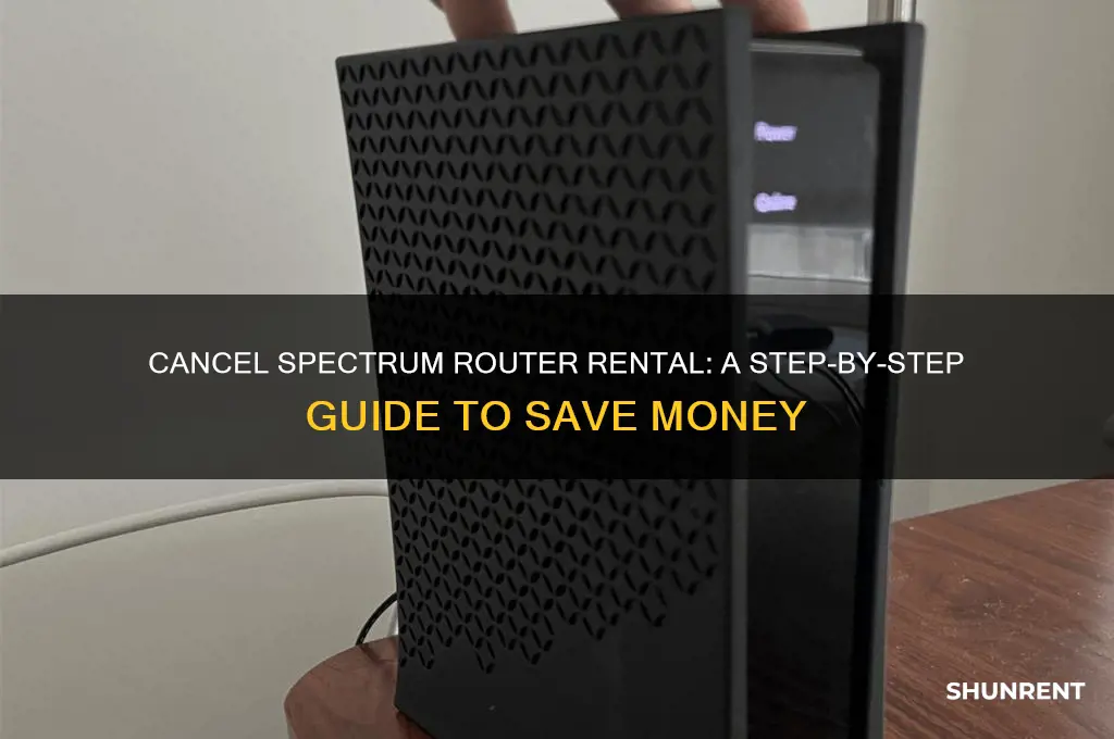 how to cancel router rent on spectrum
