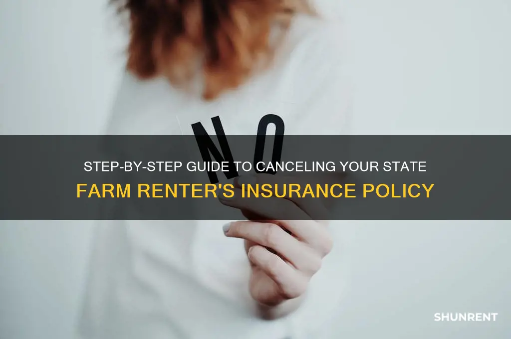 how to cancel state farm renter insurance