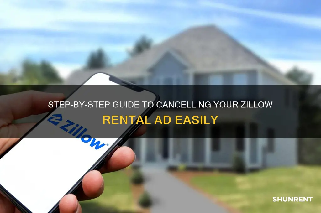 how to cancel zillow ad for rent