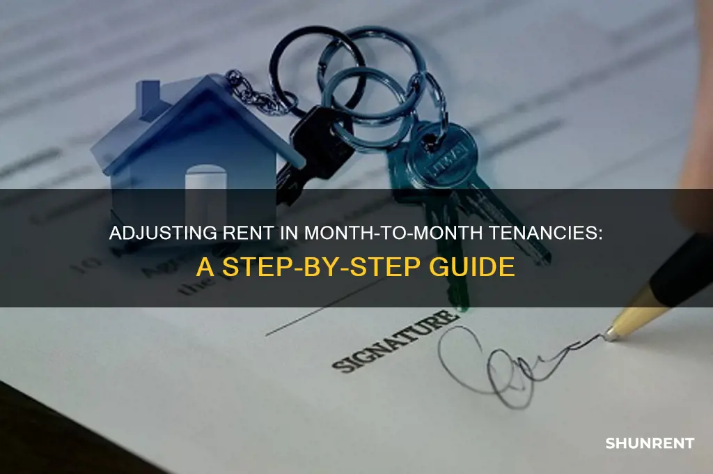 how to change rent on a month to month tenancy