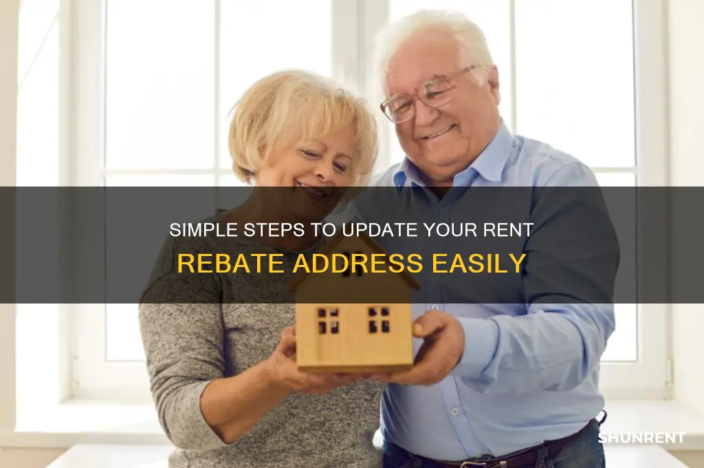 how to change the address for my rent rebate