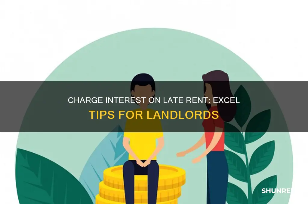 how to charge interest on late rent excel