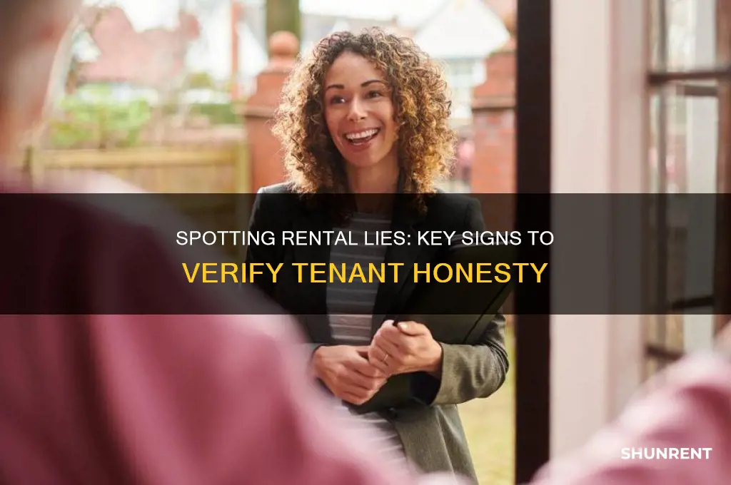 how to check if someone is lying about renting
