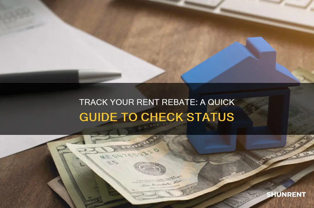 how to check my rent rebate status
