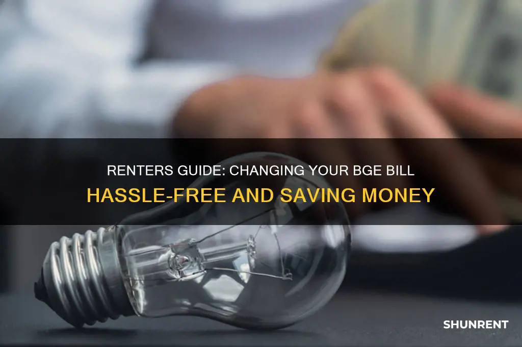 how to chnage bge bill when renting