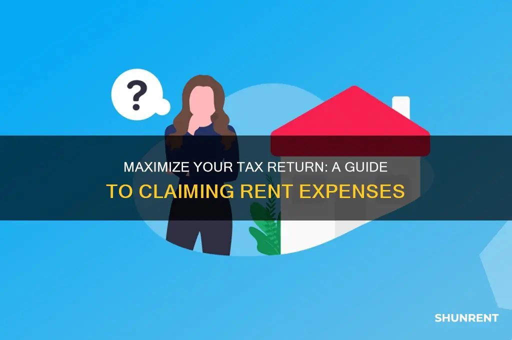 how to claim rent expenses on taxes