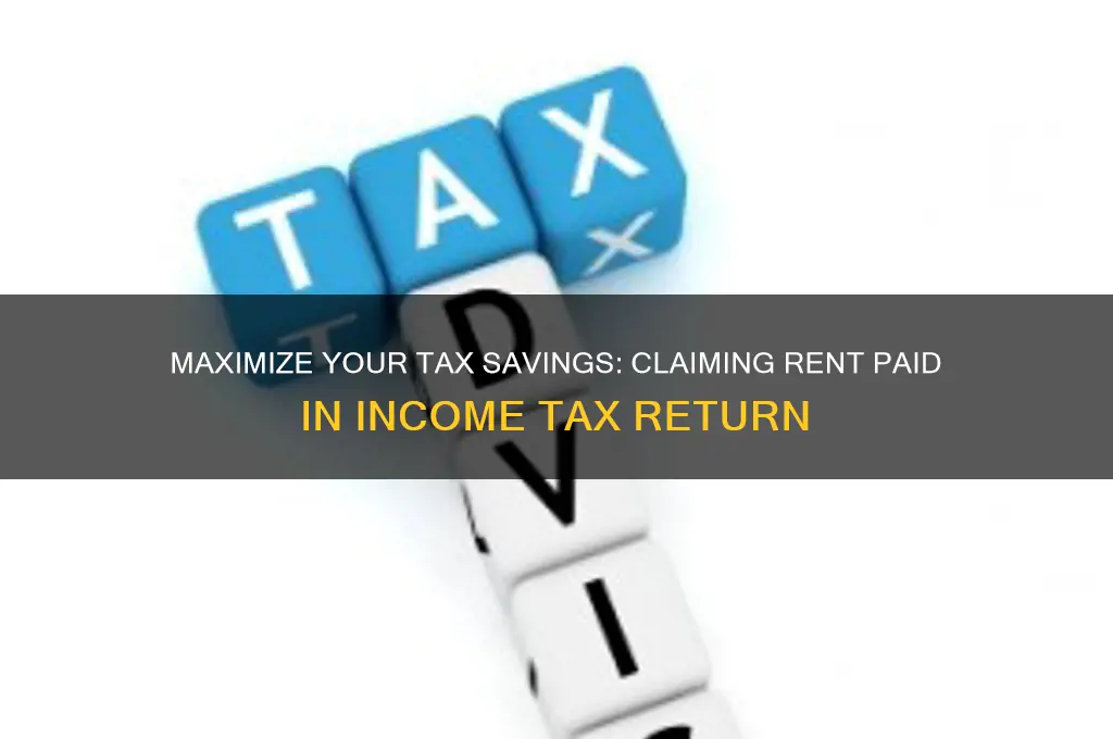 how to claim rent paid in income tax return