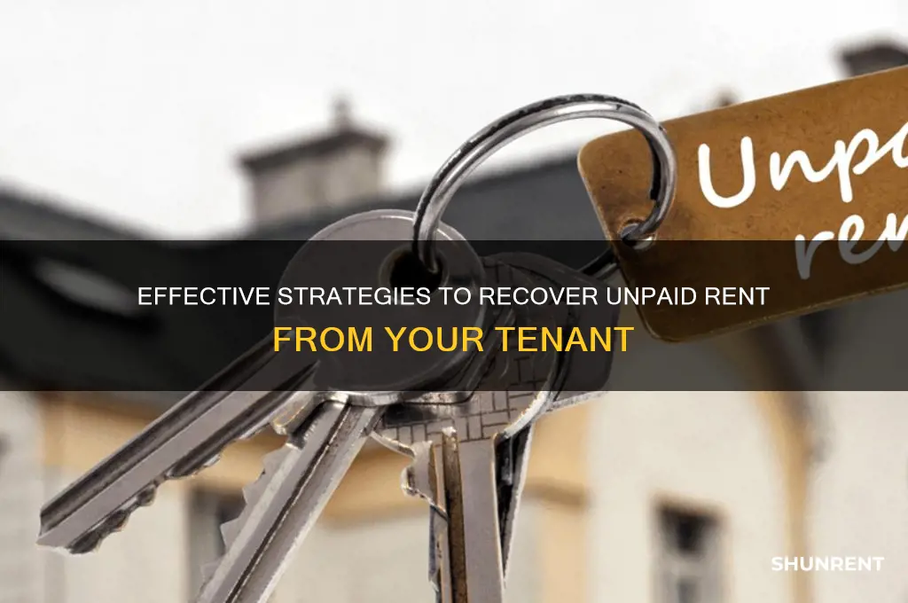 how to claim unpaid rent from tenant