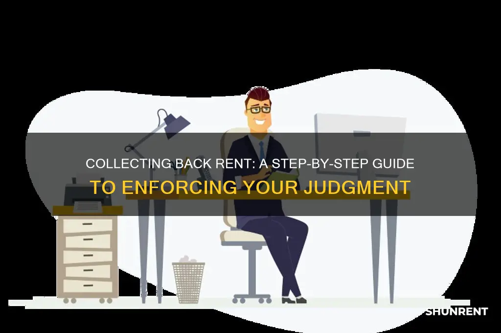 how to collect a judgment against back rent