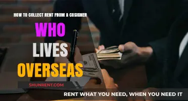 Collecting Rent from Overseas Cosigners: A Step-by-Step Guide