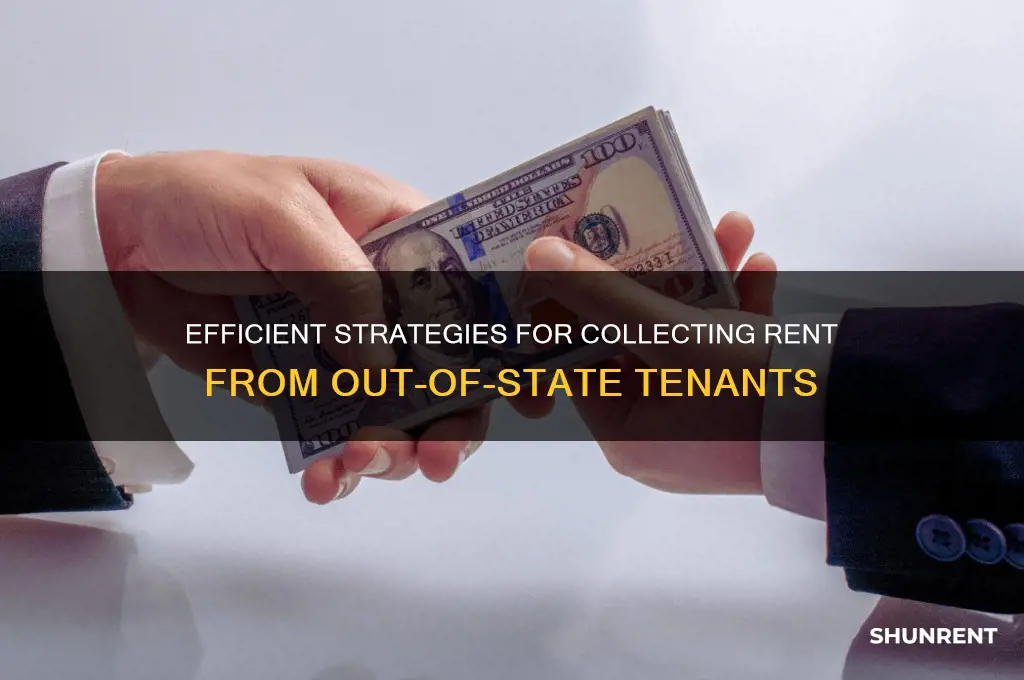 how to collect rent from out of state