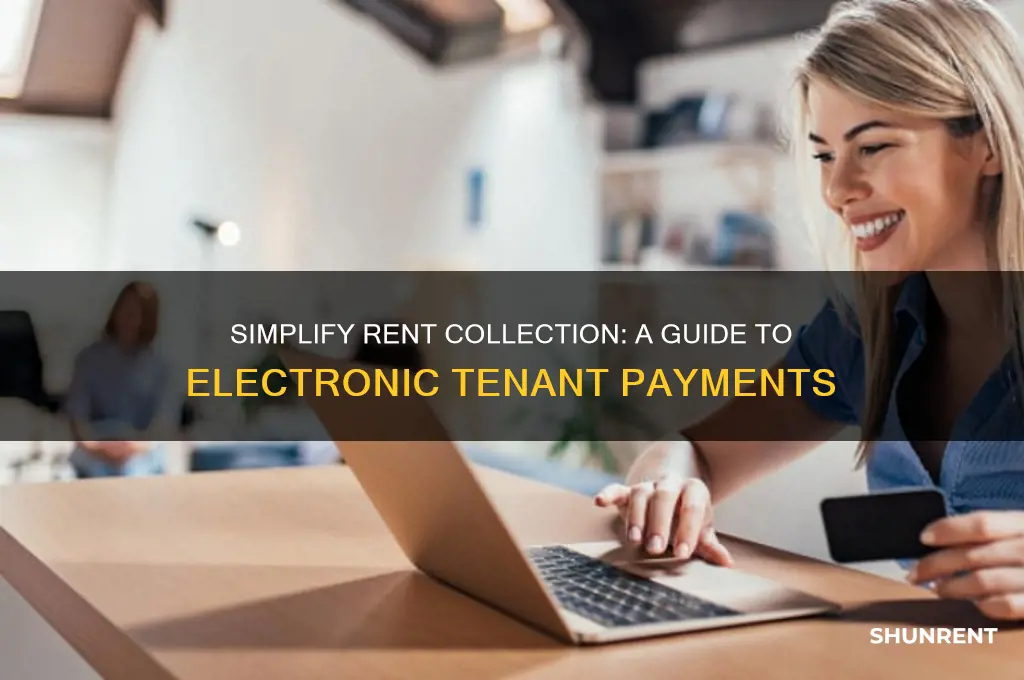 how to collect rent from tenants electronically
