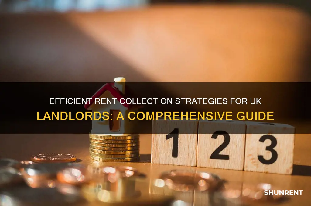 how to collect rent from tenants uk